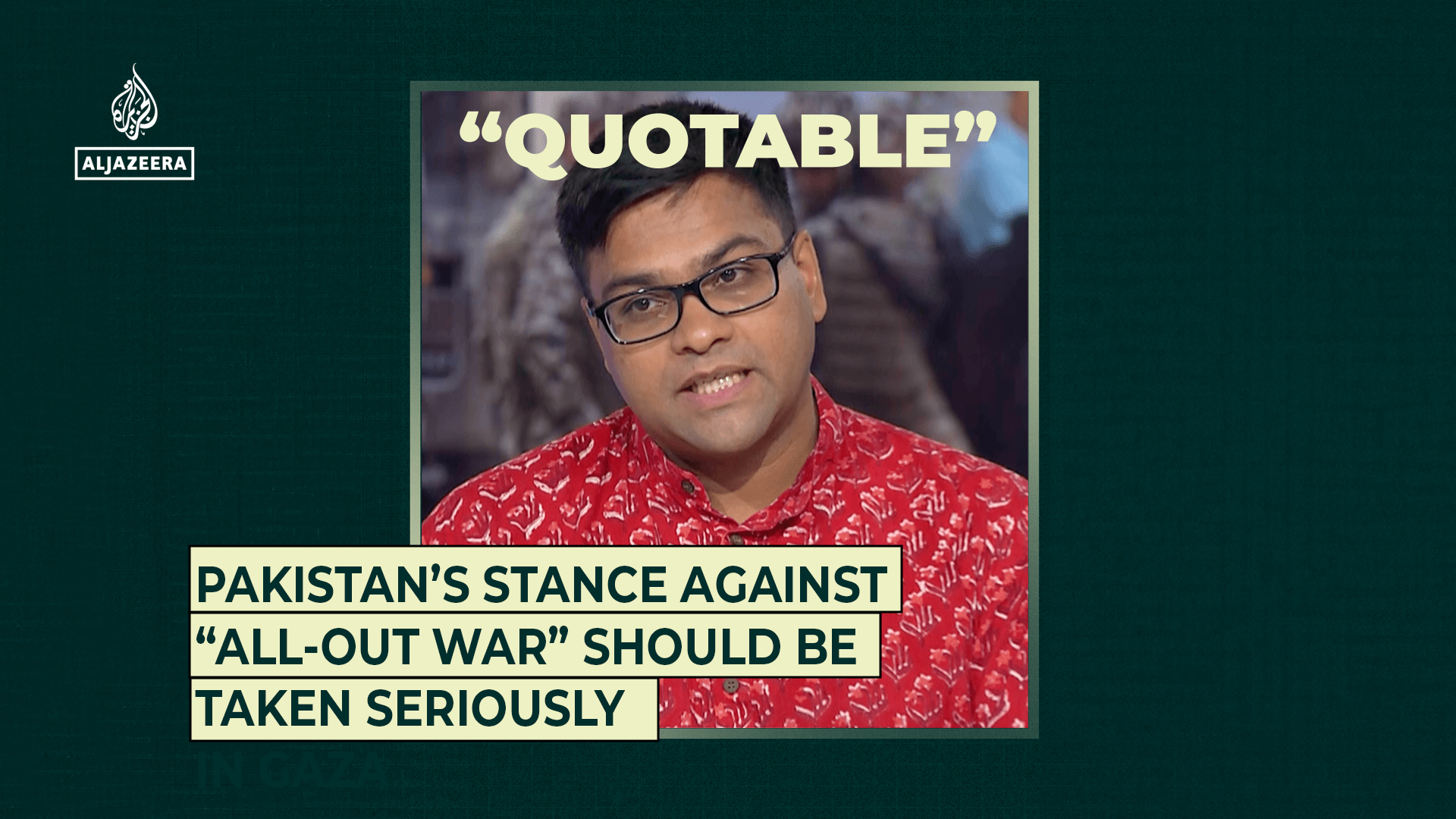 يجب أن يؤخذ موقف باكستان ضد “الحرب الشاملة” على محمل الجد يجب أن يؤخذ موقف باكستان ضد “الحرب الشاملة” على محمل الجد